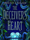 Cover image for Deceiver's Heart (The Traitor's Game, Book 2)